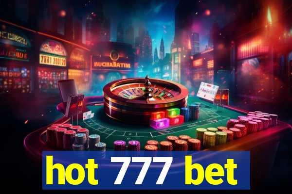 hot 777 bet